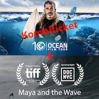Kombiticket: Int. Ocean Film Tour Vol.10 & Maya and the Wave